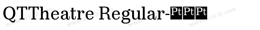 QTTheatre Regular字体转换